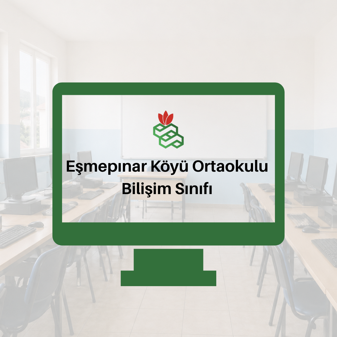 Eşmepınar Köyü Ortaokulu Bilişim Sınıfı