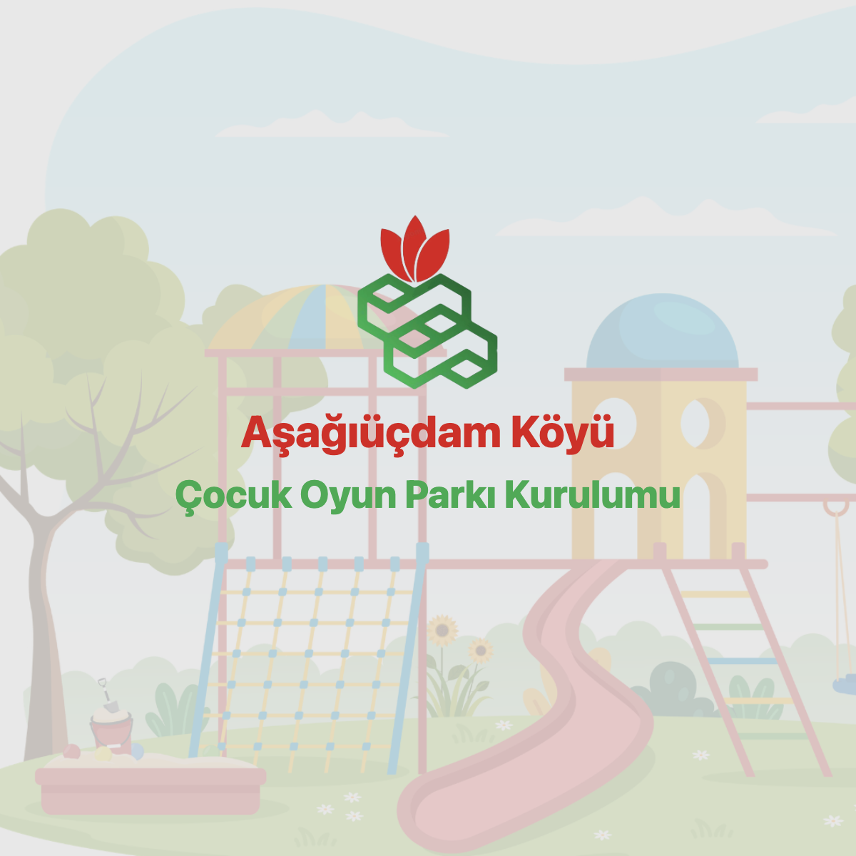 Aşağıüçdam Köyü Çocuk Oyun Parkı Kurulumu